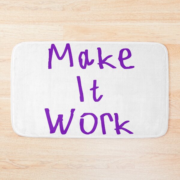Item preview, Make It Work designed and sold by kinpirks.