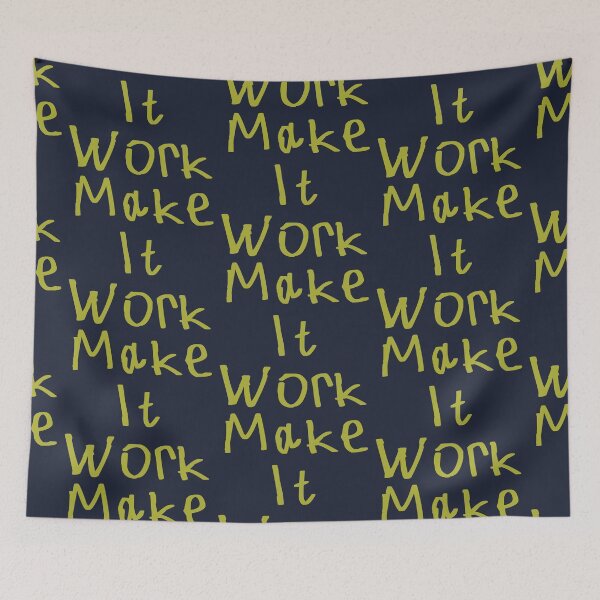Item preview, Make It Work designed and sold by kinpirks.
