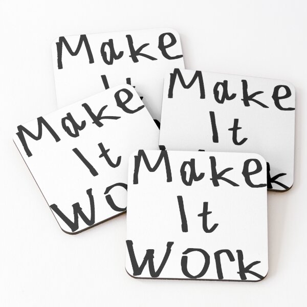 Item preview, Make It Work designed and sold by kinpirks.