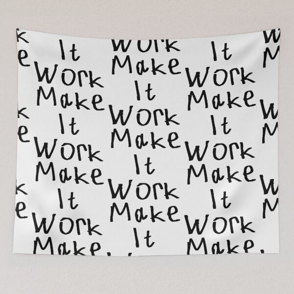 Item preview, Make It Work designed and sold by kinpirks.