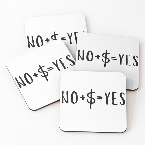 Item preview, Copy of No+$=Yes , no plus money equals yes designed and sold by dmtdc.