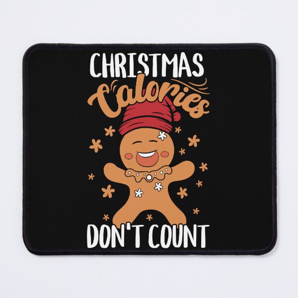 Item preview, Funny Gingerbread Christmas Holiday Calories Don’t Count designed and sold by PrintCrafting.