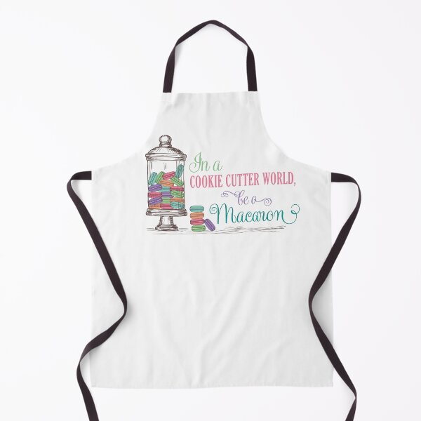 Item preview, In a Cookie Cutter World, Be a Macaron designed and sold by LetMeTellYouWhy.