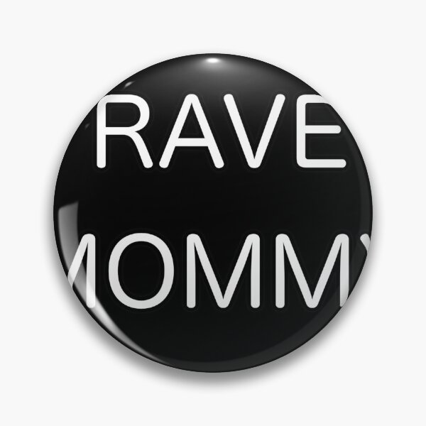 Item preview, Rave Mommy designed and sold by BLeePCreations.