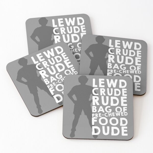 Item preview, You lewd crude rude bag of pre-chewed food dude!  designed and sold by ninthstreet.