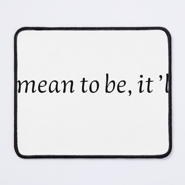 Item preview, If it mean to be, it 'll be. shirt designed and sold by miinoow.