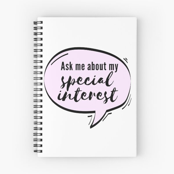 Item preview, Ask Me About My Special Interest designed and sold by KnightStudios.