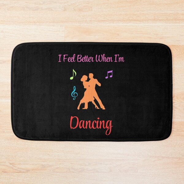 Item preview, I Feel Bettter When I'm Dancing Dance Classes designed and sold by Watercolored-Me.