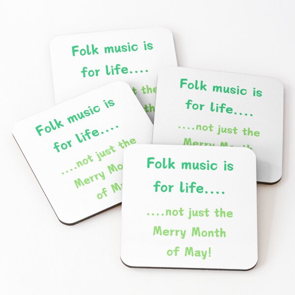 Item preview, Folk Music is for life...not just the Merry Month of May designed and sold by Lindleywood.