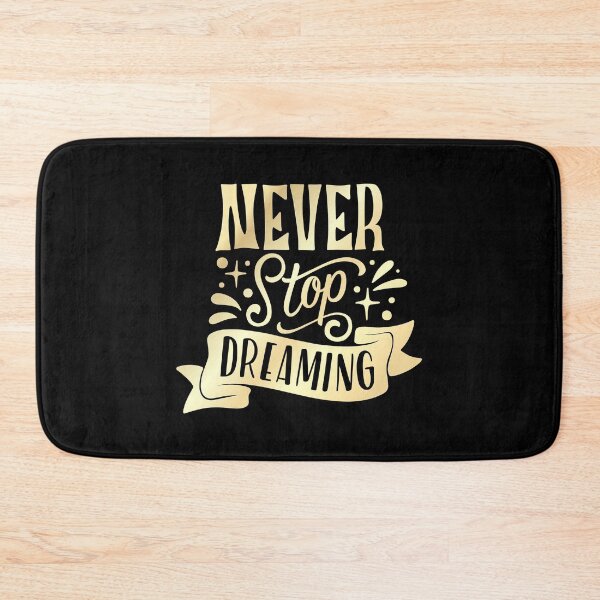 Item preview, Never stop dreaming designed and sold by Kubala Designs.