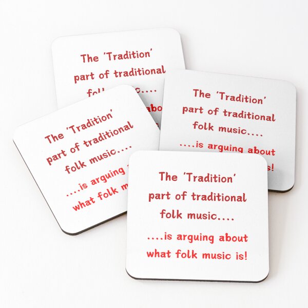 Item preview, Tradition is arguing about Folk Music designed and sold by Lindleywood.