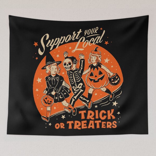 Item preview, Support Your Local Trick or Treaters designed and sold by stuckwithpins.