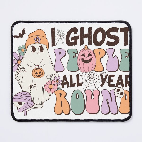 Item preview, I ghost people all year round  designed and sold by Kelli Campbell.