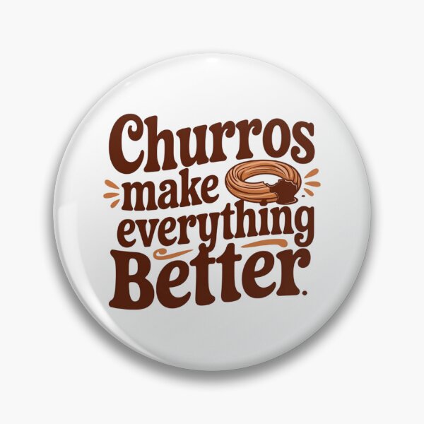 Item preview, Churros make everything better designed and sold by jkrphoto.