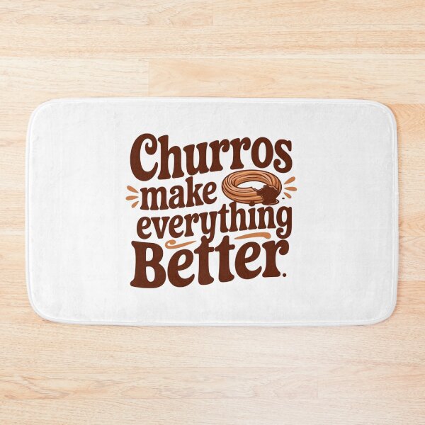 Item preview, Churros make everything better designed and sold by jkrphoto.
