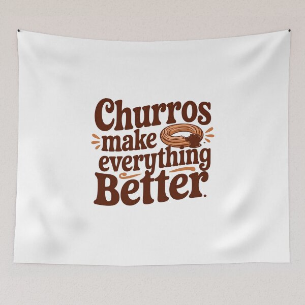 Item preview, Churros make everything better designed and sold by jkrphoto.