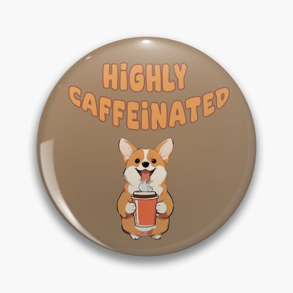 Item preview, Highly Caffeinated Corgi designed and sold by La Loca.