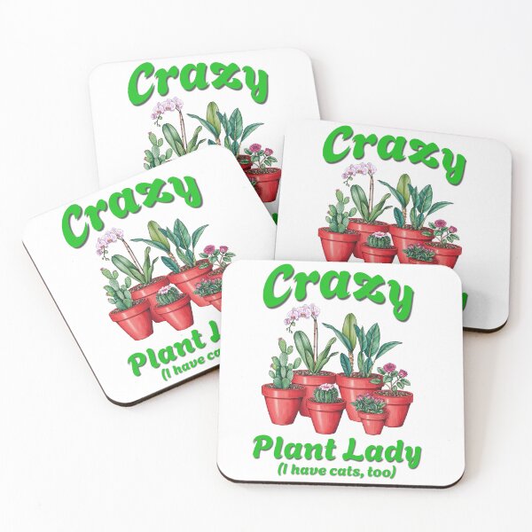 Item preview, Crazy Plant Lady (I have cats, too) designed and sold by MouseWisdom.