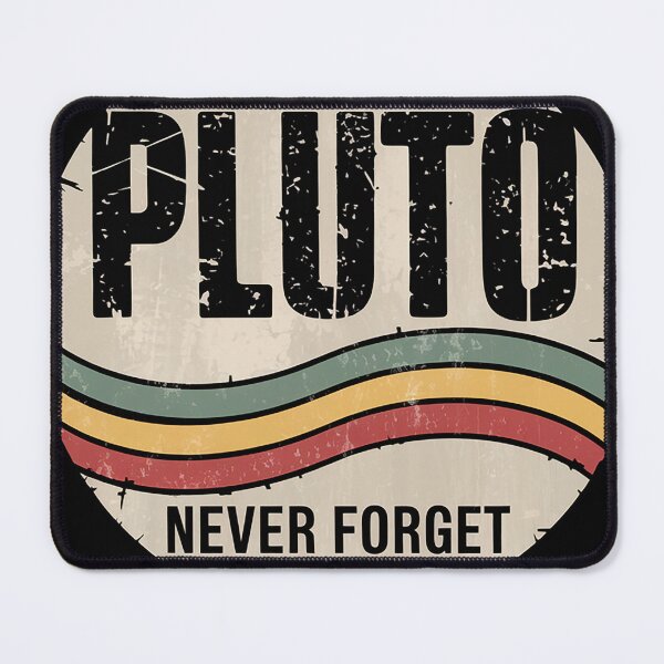 Item preview, Pluto: Never Forget designed and sold by Scrumptious Designs.