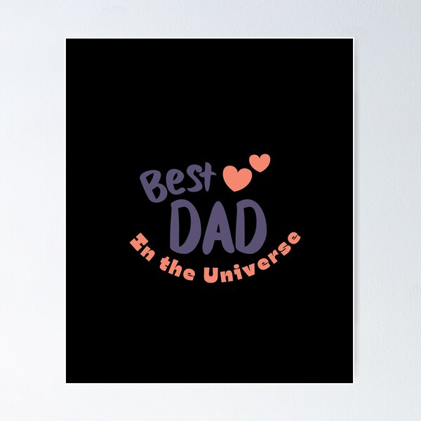 Item preview, Best Dad in the Universe designed and sold by Saimia.