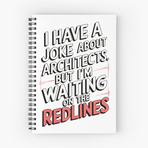 Item preview, I Have a Joke About Architects, But I’m Waiting on the Redlines designed and sold by PursuitHive.