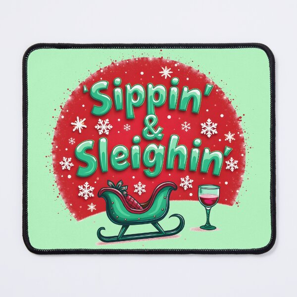 Item preview, Sippin' & Sleighin' designed and sold by MAD's Recreation Studio.