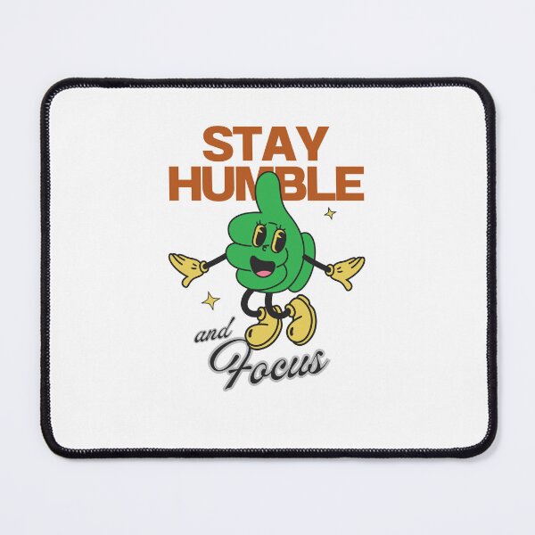 Item preview, Stay Humble designed and sold by ChenryConcepts.