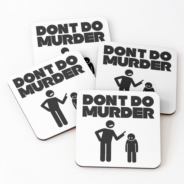 Item preview, Don’t Do Murder designed and sold by UNK-Fatigues.
