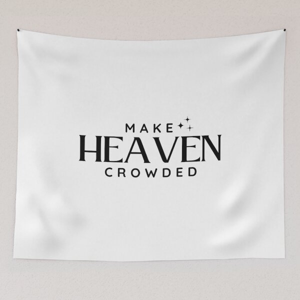 Item preview, Make Heaven Crowded,Christian Men's Design, Bible Verse Quotes,Christian Women designed and sold by mattlee20.