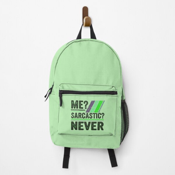 Item preview, Me Sarcastic Never Funny Quote designed and sold by TheArtOfPat.