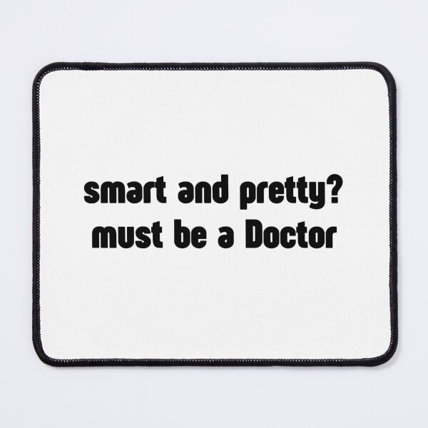 Item preview, smart and pretty? must be a Doctor designed and sold by meesara.