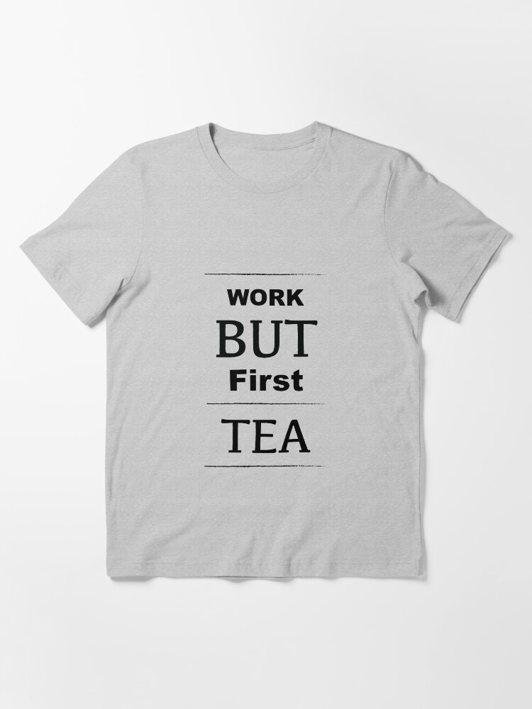 Love Tea Shirt - Tea Shirt - Funny Tea