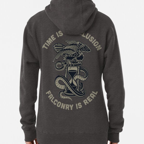 Time is an Illusion Falconry is Real Pullover Hoodie