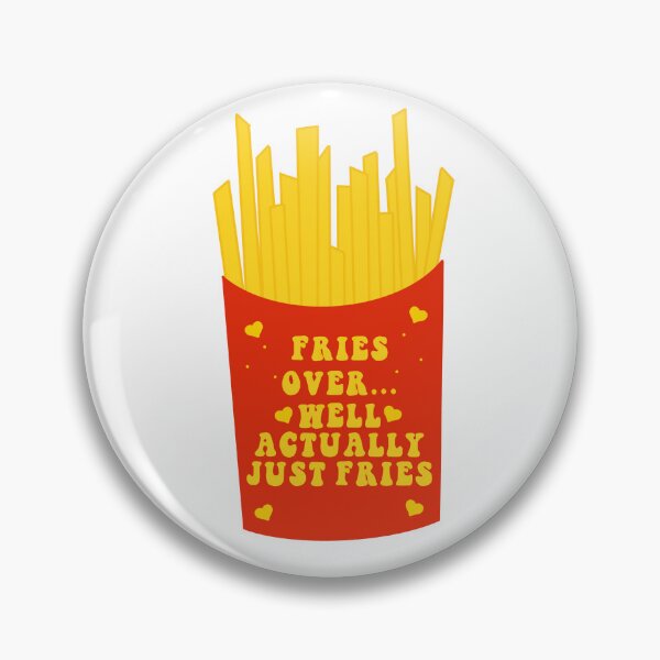 Item preview, Fries before… designed and sold by Bizzybuys1.