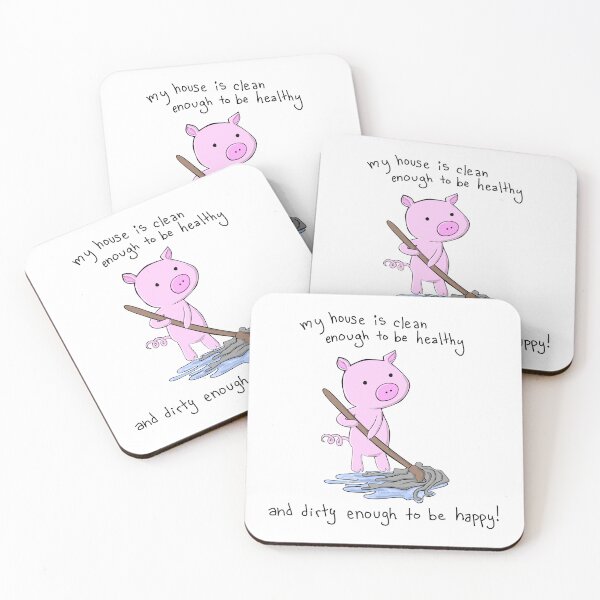 Item preview, my house is clean enough to be healthy and dirty enough to be happy! OINK OINK designed and sold by KatelynMitalski.