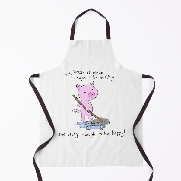 Item preview, my house is clean enough to be healthy and dirty enough to be happy! OINK OINK designed and sold by KatelynMitalski.