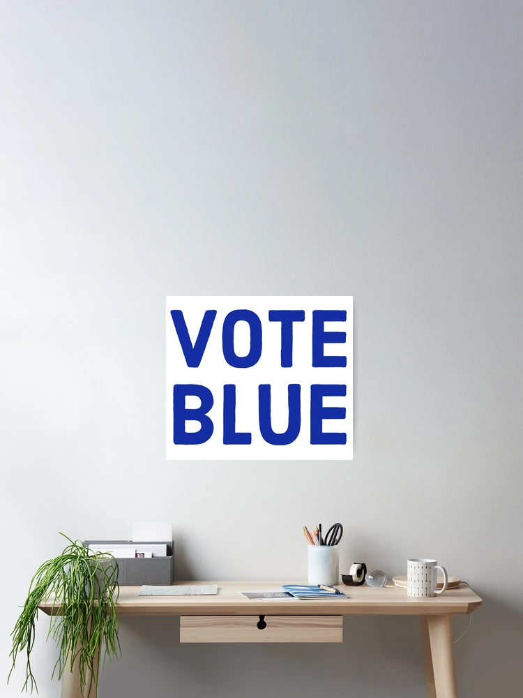 Thumbnail 2 of 3, Poster, Vote blue designed and sold by Rachel the Artist .