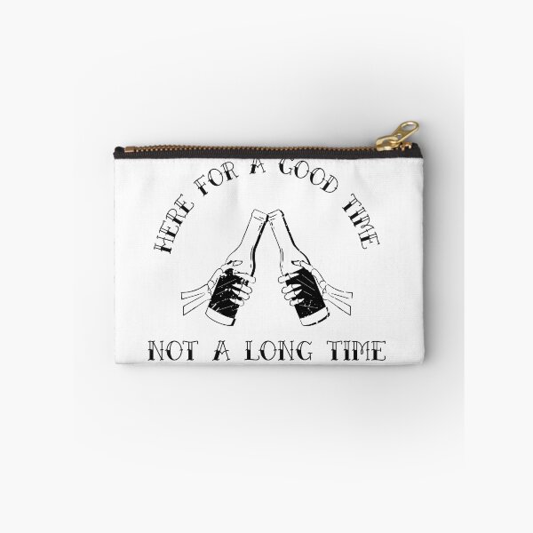 Item preview, Here for a Good Time designed and sold by Kleggett.