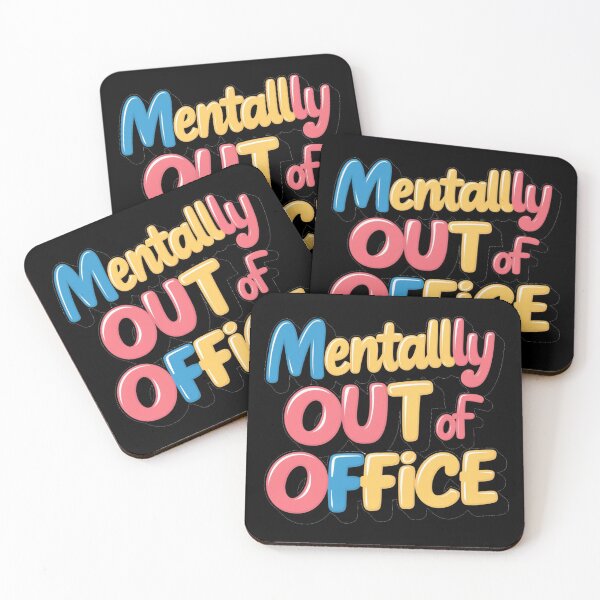 Item preview,  Mentally Out of Office | Humor Gift designed and sold by JOY STORE 45.