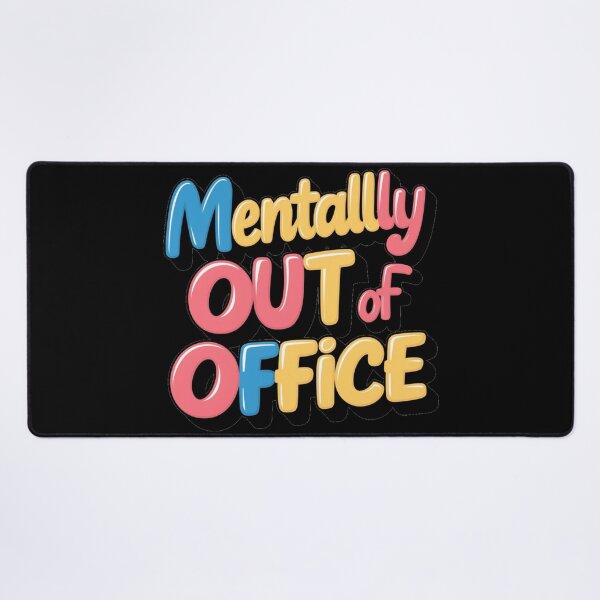 Item preview, Mentally Out of Office | Humor Gift designed and sold by JOY STORE 45.