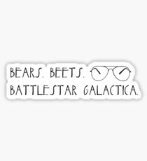 Bears. Beets. Battlestar Galactica. Sticker