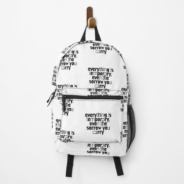 Item preview, everything is temporary, even the sorrow you carry designed and sold by CharmStudio.