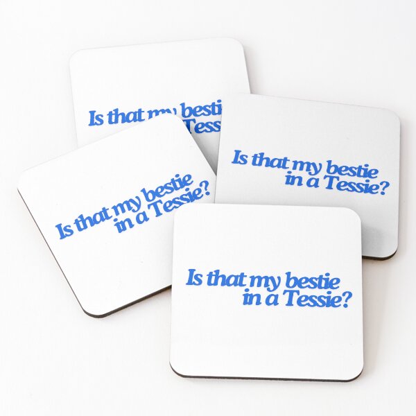 Item preview, Is that my bestie in a Tessie? designed and sold by mollzfahdays.