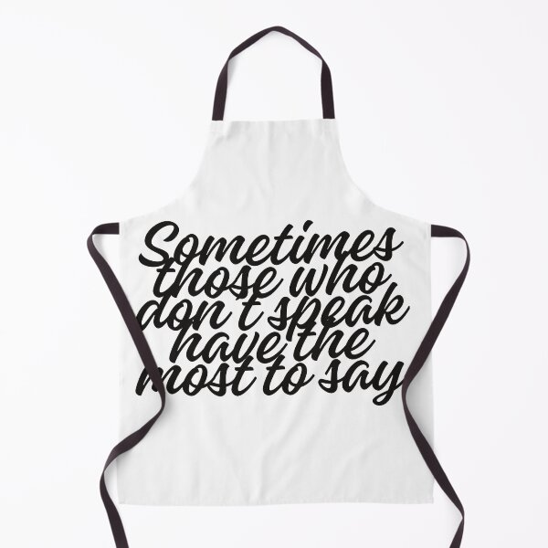 Item preview, Sometimes those who don’t speak have the most to say designed and sold by Kimberly Czotter.