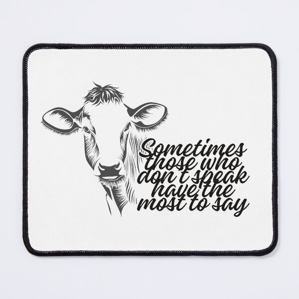 Item preview, Sometimes those who don’t speak have the most to say designed and sold by Kimberly Czotter.