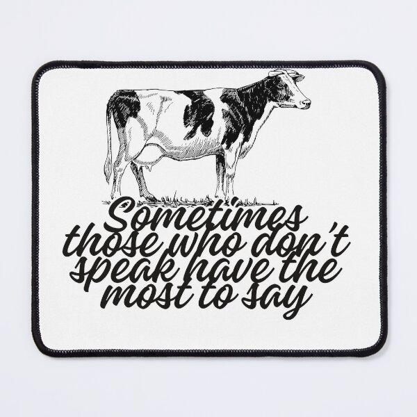 Item preview, Sometimes those who don’t speak have the most to say designed and sold by Kimberly Czotter.
