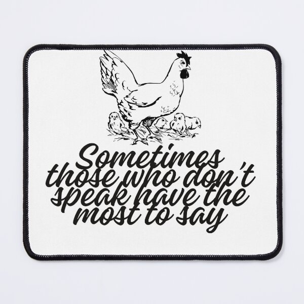 Item preview, Sometimes those who don’t speak have the most to say designed and sold by Kimberly Czotter.