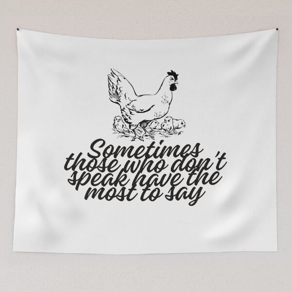 Item preview, Sometimes those who don’t speak have the most to say designed and sold by Kimberly Czotter.