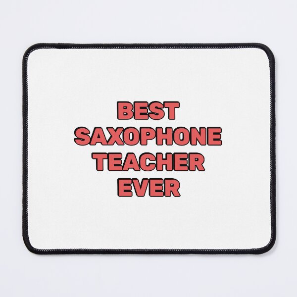 Item preview, Best saxophone teacher ever - saxophone day designed and sold by Inspirationmotivation.