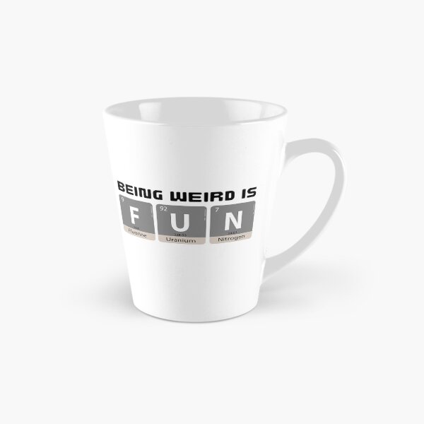 Item preview, Being Weird Is Fun - Science Chemistry Typography. designed and sold by The magic  Yellow bus.